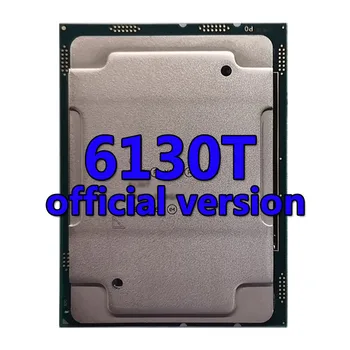 Xeon Gold Medal 6130T официальная версия CPU 22MB 2.10GHZ 16Core/32Thread 125 Вт Процессор LGA3647 ДЛЯ Серверной Материнской платы C621