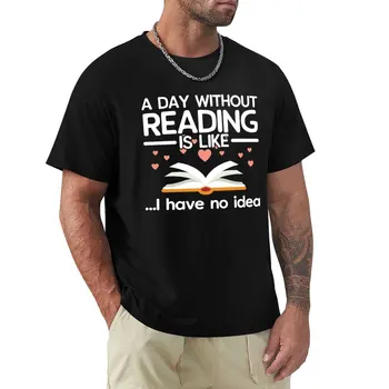 День без чтения, для книголюбов, футболка с аниме, быстросохнущая футболка, мужская одежда