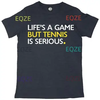 ЖИЗНЬ- это игра, но теннис-это СЕРЬЕЗНО Мужская футболка для Уимблдона БОЛЬШОГО ШЛЕМА