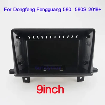 9-Дюймовые Автомобильные Радиоприемники Для Dongfeng Fengguang 580 580S 2018 + Рамка Приборной панели 2 Din DVD GPS Mp5 Android Плеер Комплект Отделки